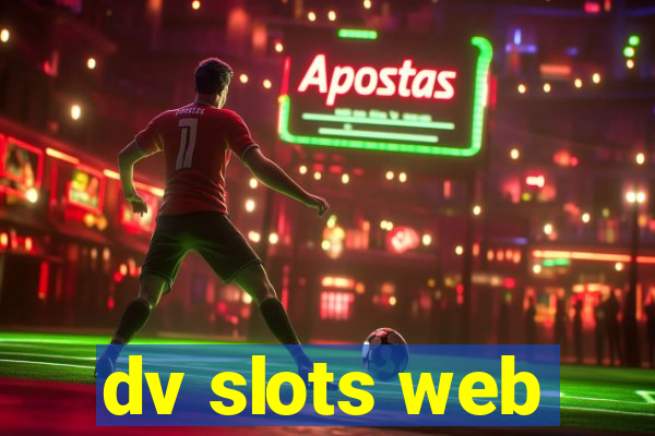 dv slots web